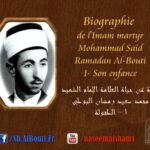 L&rsquo;enfance de l‘Imam martyr Mohammad Saïd Ramadân Al-Bouti
