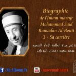 La carrière de l’Imam martyr Mohammed Saïd Ramadân al-Bouti